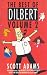 The Best of Dilbert Volume 2 (Selected cartoons from Always Post... by Scott Adams