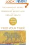 Feed Your Tiger: The Asian Diet Secret for Permanent Weight Loss and Vibrant Health