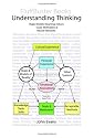 Understanding Thinking: Maps Models Meanings Goals Motivation And Neural Networks