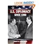 U.S. Diplomacy Since 1900