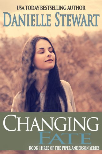 Changing Fate (Piper Anderson Series Book 3)