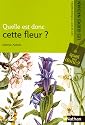 Quelle est donc cette fleur ?