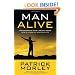 Man Alive: Transforming Your Seven Primal Needs into a Powerful Spiritual Life