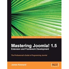 Mastering Joomla! 1.5 Extension and Framework Development
