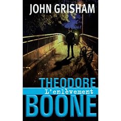 Th�odore Boone : l'enl�vement