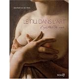 Le nu dans l'Art : L'apoth�ose des corpspar Jean-No�l von der Weid