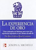 EXPERIENCIA DE ORO,LA CINCO PRINCIPIOS DE LIDERAZGO PARA CREAR U