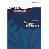 EinFach Deutsch - Unterrichtsmodelle: Fred von Hoerschelmann 'Das Schiff Esperanza'