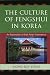 Image of The Nature and Culture of Feng-shui in Korea (AsiaWorld)