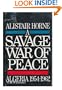 A Savage War of Peace: Algeria 1954-1962
