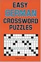 Easy German Crossword Puzzles (Language - German)