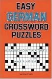 Easy German Crossword Puzzles (Language - German)
