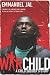 War Child: A Child Soldier's Story