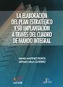 LA ELABORACI&Oacute;N DEL PLAN ESTRATEGICO A TRAVES DEL CUADRO DE MANDO INTEGRAL (Spanish Edition)