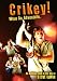  : Crikey! What an Adventure: An Intimate Look at the Life of Steve Irwin