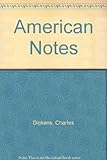 American notes for general circulation ; and, Pictures from Italy