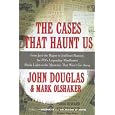 The Cases That Haunt Us