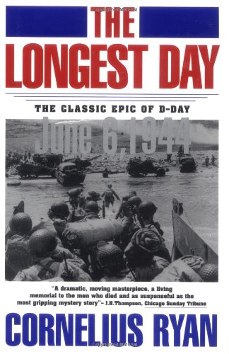 The Longest Day: The Classic Epic Of D-day