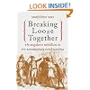 Breaking Loose Together: The Regulator Rebellion in Pre-Revolutionary North Carolina