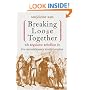 Breaking Loose Together: The Regulator Rebellion in Pre-Revolutionary North Carolina