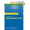 Der Goldne Topf. Textanalyse und Interpretation zu E.T.A. Hoffmann: Alle erforderlichen Infos f�r Abitur, Matura, Klausur und Referat plus Pr�fungsaufgaben mit L�sungen