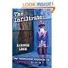 The Infiltrator: My Undercover Exploits in Right-wing America