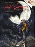 Saint-Germain, Tome 1 : Le Comte des Lumi�res