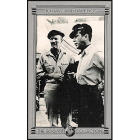 The Bogart Collection: To Have and Have Not