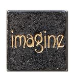 Imagine Inspirational Magnet- Stone Magnet- Elegant Magnets for displaying Wedding Invitations from Friends and Families - Powerful reminders for Children and Parents to have Faith, Hope, Be Inspiring to others, and Make a Better World- 1.5 inches by 1.5 inches- Perfect size- collect all 8- Imagine- Hope- Faith- Peace- Believe- Dream- Love- Laugh