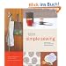 Lotta Jansdotter's Simple Sewing: Patterns and How-To for 24 Fresh and Easy Projects