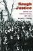 Rough Justice: Lynching and American Society, 1874-1947