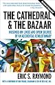 The Cathedral & The Bazaar