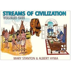 Streams of Civilization: Earliest Times to the Discovery of the New World (Vol 1) (79555)