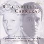 Katia Ricciarelli & Jos� Carreras in Concert