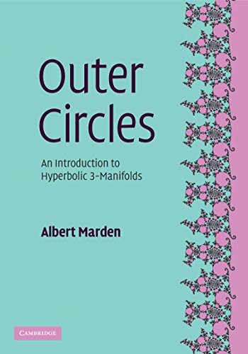 Outer Circles: An Introduction to Hyperbolic 3-Manifolds