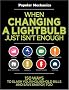 When Changing a Lightbulb Just Isn't Enough (Popular Mechanics)