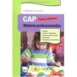 Mati�res professionnelles : CAP Petite enfancepar Jacqueline Gassier