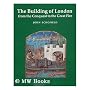 Building of London: From the Conquest to the Great&hellip by John Schofield