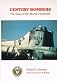 Century Bombers: The Story of the Bloody Hundredth