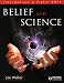 Belief and Science: Intermediate and Higher RMPS