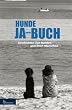 HUNDE JA-HR-BUCH (Hunde Jahrbuch): Geschichten von Hunden und ihren Menschen: 1