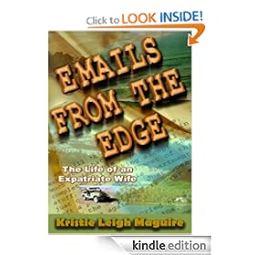 Emails From the Edge: The Life of an Expatriate Wife