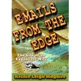 Emails From the Edge: The Life of an Expatriate Wife