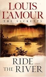Ride the River Louis Lamour Collection