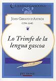Lo Trimfe de la lengua gascoa (Occitan de Gascogne)
