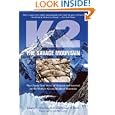K2, The Savage Mountain: The Classic True Story of Disaster and Survival on the World's Second-Highest Mountain