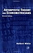 Asymptotic Theory for Econometricians (Economic Theory, Econometrics, & Mathematical Economics)