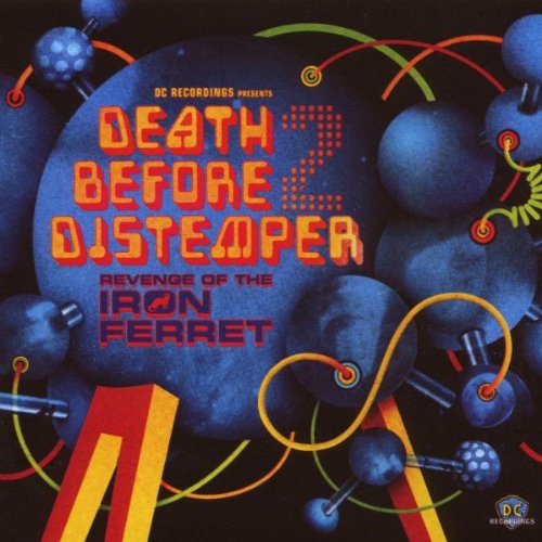 Death Before Distemper 2: Revenge of the Iron Ferr