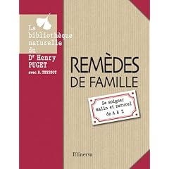 Rem�des de famille : Se soigner malin et naturel de A � Z