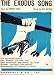 Search : The Exodus Song, piano vocal score (Vintage Sheet Music)